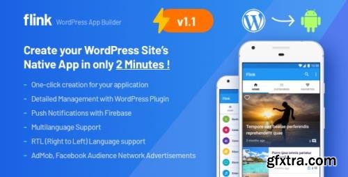 CodeCanyon - Flink v1.6 - WordPress App Builder (Auto WordPress to Native Android App) + Ultimate Admin Panel - 25000917