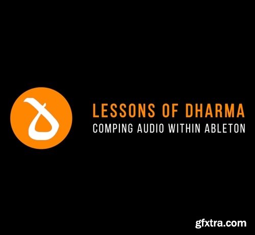 Dharma World Wide Comping Audio Within Ableton