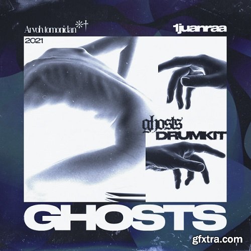 JuanRa x LayZ Ghosts Drum Kit WAV MiDi FST