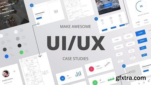 Make Awesome UI / UX Case Studies