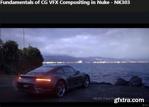 Fundamentals of CG VFX Compositing in Nuke – NK303