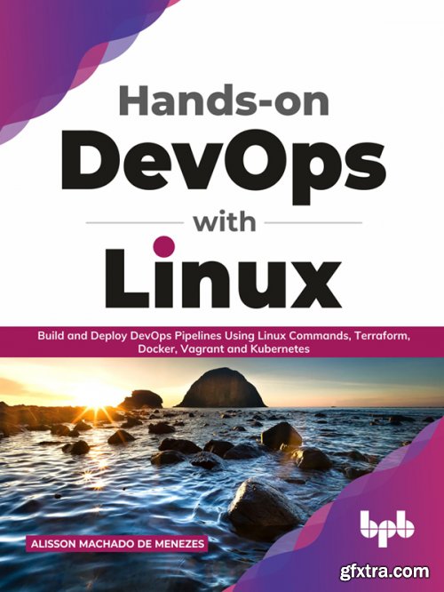 Hands-on DevOps with Linux