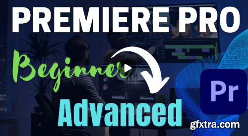  Premiere Pro 2021: Beginner to Advanced in 2 Days Masterclass!