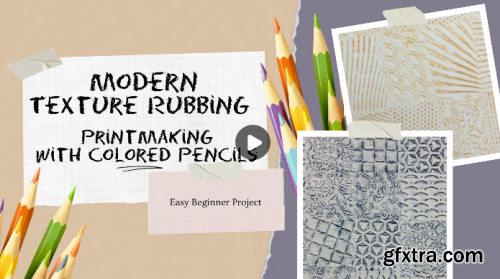  Modern Texture Rubbings - Easy Printmaking for Beginners