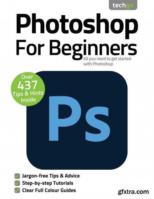 Photoshop for Beginners – 7th Edition, 2021