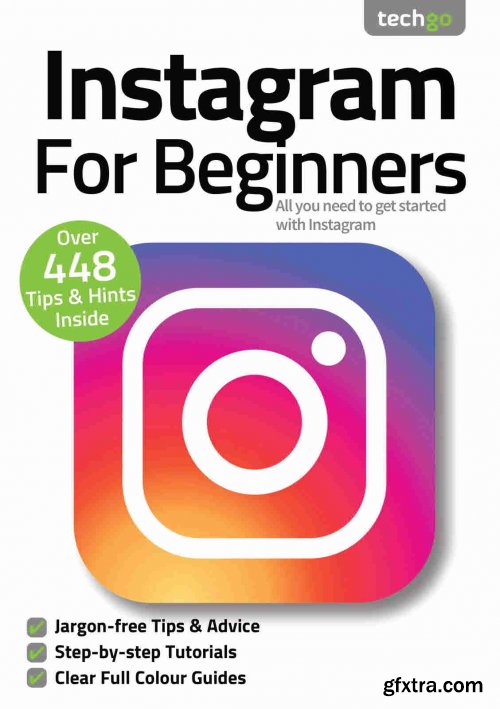 Instagram For Beginners - 7th Edition, 2021