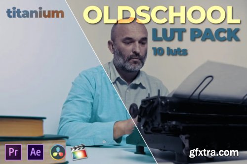 Titanium Oldschool LUT Pack (10 Luts)