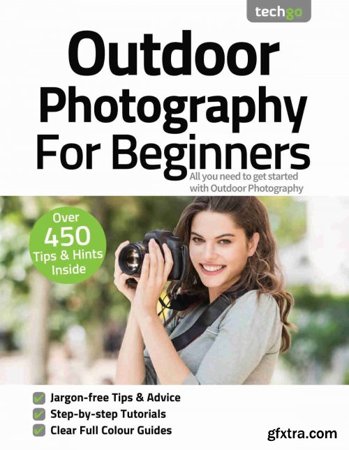 Outdoor Photography For Beginners - 7th Edition 2021