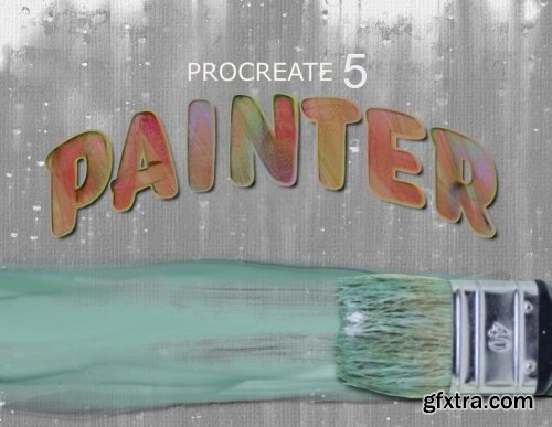 CreativeMarket - The Painter Pack for Procreate 4957751