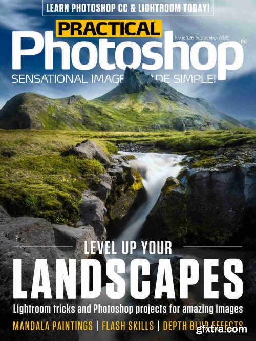 Practical Photoshop - Issue 126, September 2021
