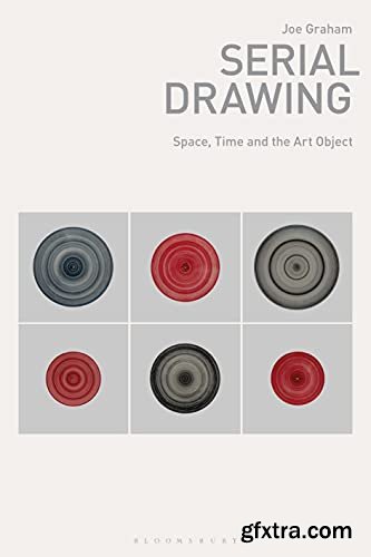 Serial Drawing: Space, Time and the Art Object