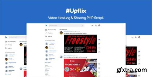 CodeCanyon - Upflix v1.0.3 - Video Hosting & Sharing PHP Script - 28376408