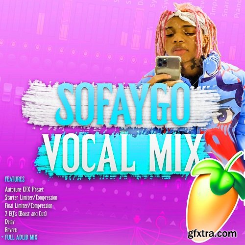 Lil Gunnr The Sofaygo Vocal Preset + ADLIBS