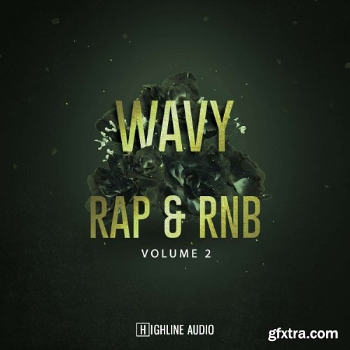 Highline Audio Wavy Rap And RnB Volume 2 WAV MiDi