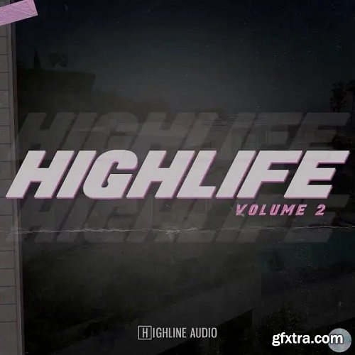 Highline Audio High Life Volume 2 WAV MiDi