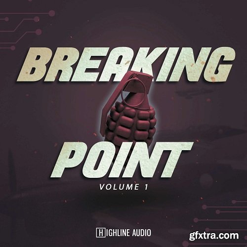 Highline Audio Breaking Point Volume 1 WAV