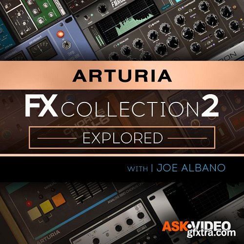 Ask Video Arturia FX 2 101 The Arturia FX Collection 2 Explored