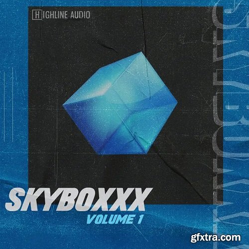 Highline Audio Skyboxxx Vol 1 WAV