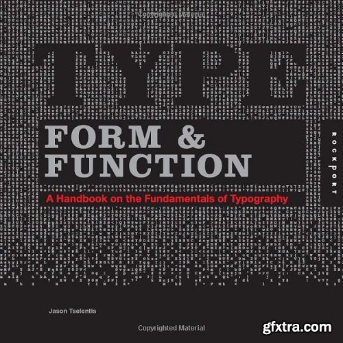 Type Form & Function: A Handbook on the Fundamentals of Typography