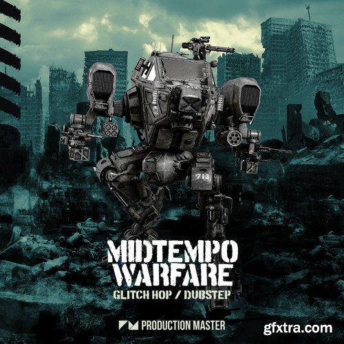 Production Master Midtempo Warfar Glitch Hop And Dubstep WAV MiDi