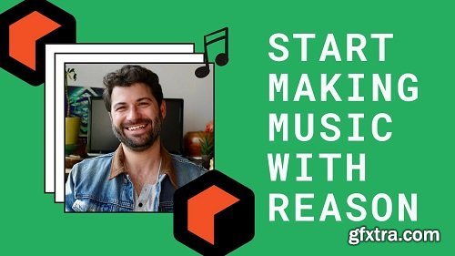 Skillshare Start Making Music in Reason DAW