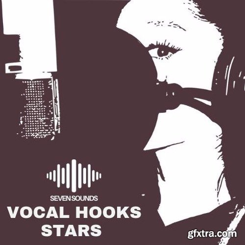 Seven Sounds Vocal Hooks Stars WAV