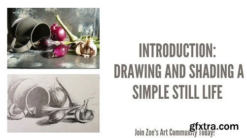 Simple Drawing and Shading Techniques: Still Life