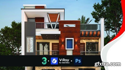 Advanced 3d Exterior Visualization with 3ds Max & V-Ray