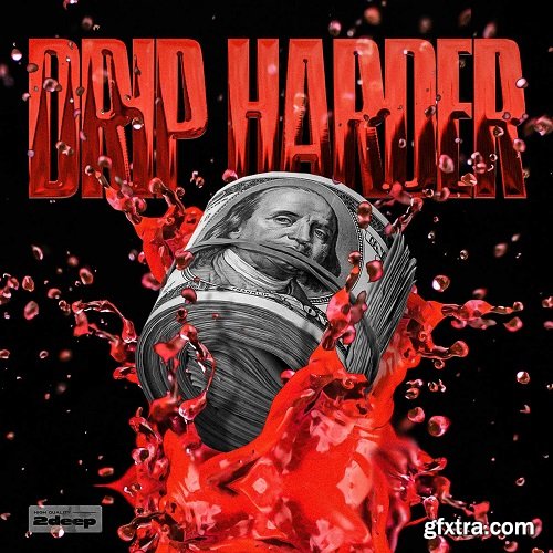 2DEEP Drip Harder WAV