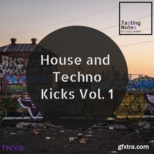 Tasting Notes House And Techno Kicks Volume 1 WAV