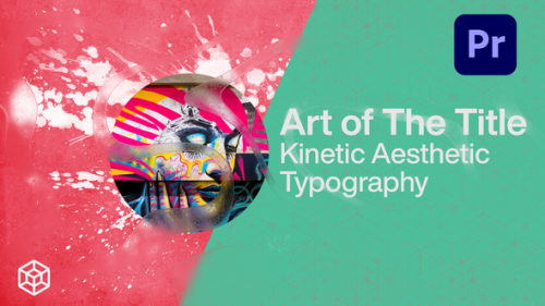 Videohive - Art of The Title - Kinetic Aesthetic Typography - 33796981 - 33796981