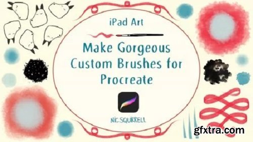 iPad Art: Make Gorgeous Custom Brushes for Procreate