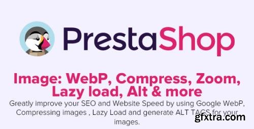 Image: WebP, Compress, Zoom, Lazy load, Alt &More Module v1.5.79 - PrestaShop Module