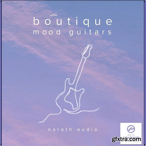 Naroth Audio Mood Guitars KONTAKT