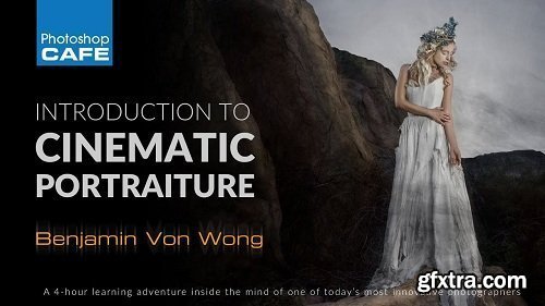 Introduction to Cinematic Portraiture by Benjamin Von Wong