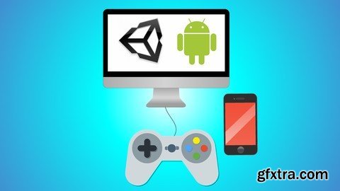 Unity Android Game Development : Build 7 2D &amp; 3D Games