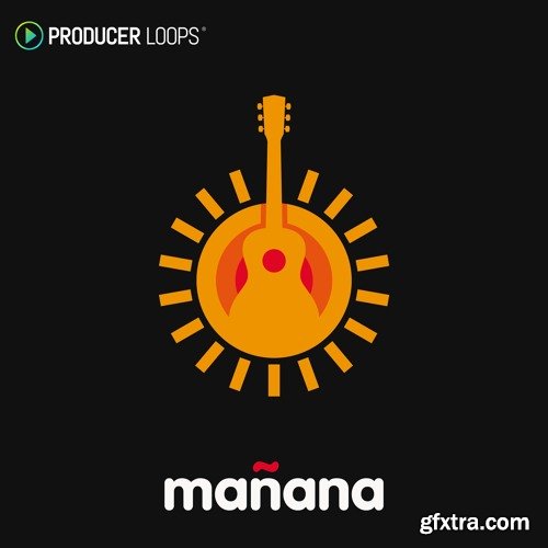 Producer Loops Manana MULTi-FORMAT