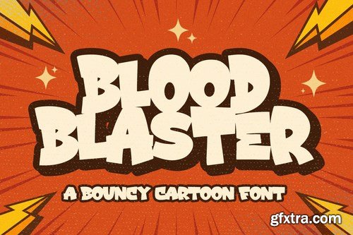 Blood Blaster a Bouncy Cartoon Font