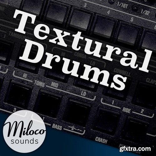 Miloco Sounds Textural Drums WAV