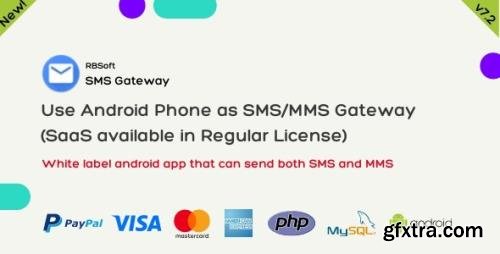 CodeCanyon - SMS Gateway v7.2.2 - Use Your Android Phone as SMS/MMS Gateway (SaaS) - 21419519 - NULLED