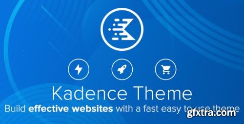 KadenceWP - Kadence v1.1.5 - WordPress Theme + Kadence Pro Add-On v1.0.3 - NULLED