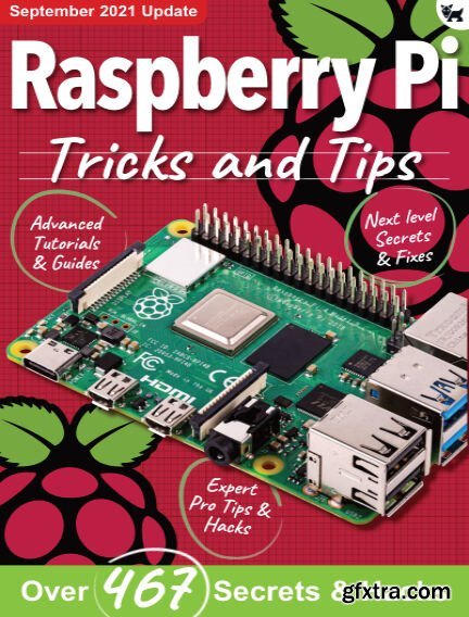 Raspberry Pi For Beginners - Raspberry Pi Tricks And Tips - September 2021, 7th Edition 2021