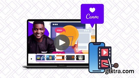 Canva Video Editor: How to Make Great Videos & Animations