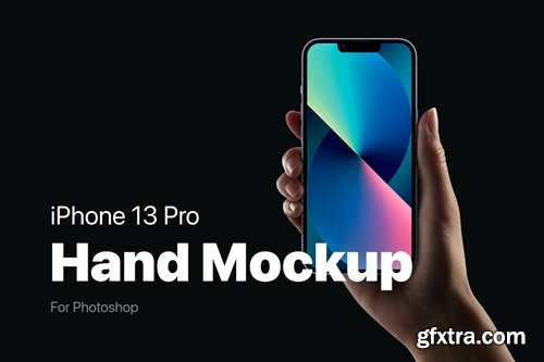 iPhone 13 Pro - Hand Mockup Â» GFxtra