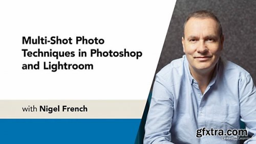 Multi-Shot Photo Techniques in Photoshop and Lightroom