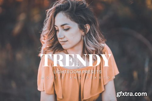 Trendy Lightroom Presets Dekstop and Mobile