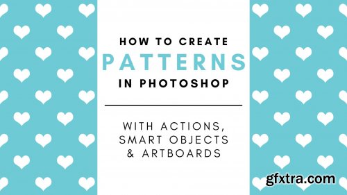  How to Create Patterns in Photoshop Using Actions, Smart Objects and Art Boards