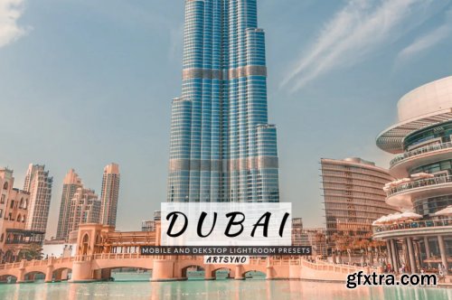 Dubai Lightroom Presets Dekstop and Mobile