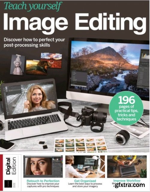 Teach Yourself: Image Editing - Second Edition 2021