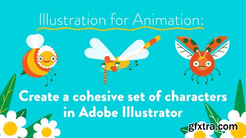  Illustration for Animation: Create a cohesive set of characters in Adobe Illustrator